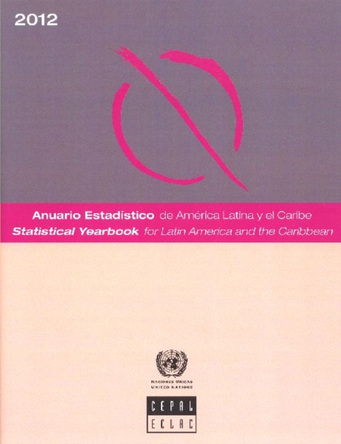 Statistical yearbook for Latin America and the Caribbean 2012, Mixed media product Book