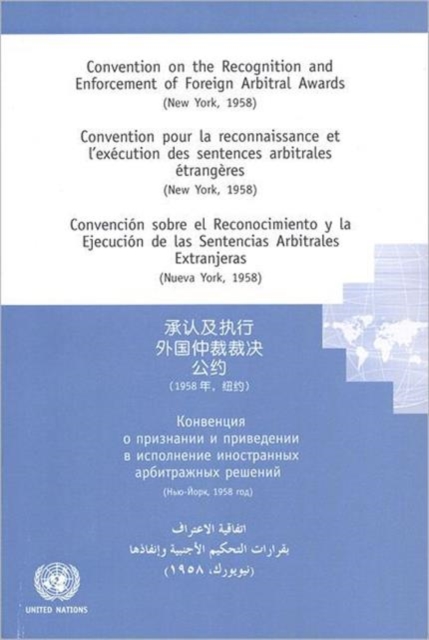 Convention on the Recognition and Enforcement of Foreign Arbitral Awards (New York, 1958), Paperback / softback Book