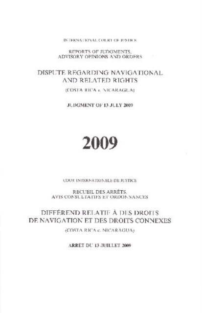 Dispute regarding navigational and related rights : (Costa Rica v. Nicaragua), Paperback / softback Book