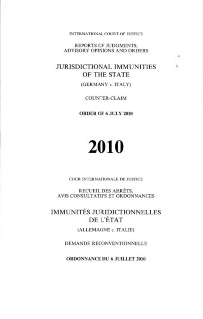 Jurisdictional immunities of the state : (Germany v. Italy) counter-claim order of 6 July 2010, Paperback / softback Book
