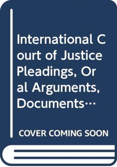Pleadings, Oral Arguments, Documents, Volume V : Territorial Dispute (Libyan Arab Jamahiriya v. Chad), Paperback / softback Book