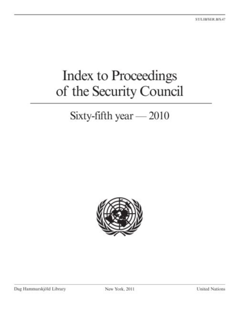 Index to proceedings of the Security Council sixty-fifth year, 2010, Paperback / softback Book