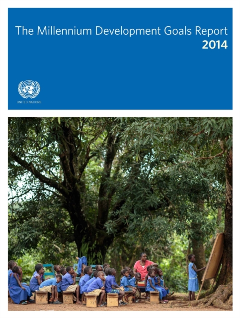 The Millennium Development Goals report 2014, Paperback / softback Book