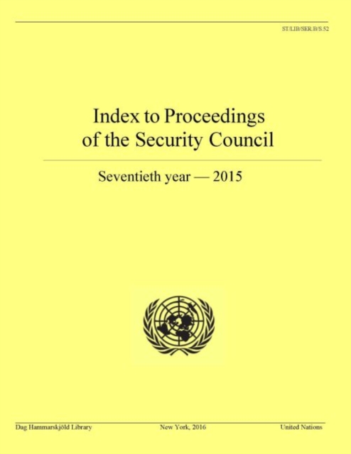 Index to proceedings of the Security Council : seventieth year - 2015, Paperback / softback Book