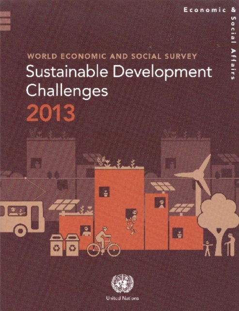 World economic and social survey : sustainable development challenges 2013, Paperback / softback Book
