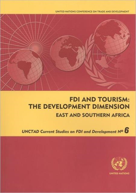 FDI and Tourism : The Development Dimension, East and Southern Africa, Paperback / softback Book