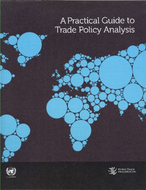 A practical guide to trade policy analysis, Paperback / softback Book