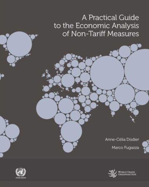 A practical guide to the economic analysis of non-tariff measures, Paperback / softback Book
