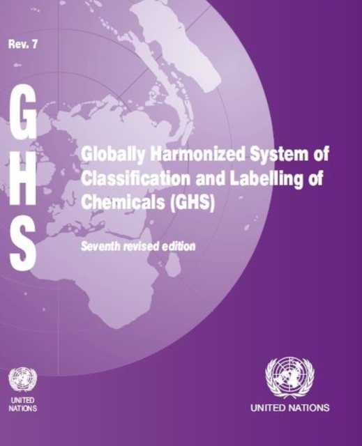 Globally harmonized system of classification and labelling of chemicals (GHS), Paperback / softback Book