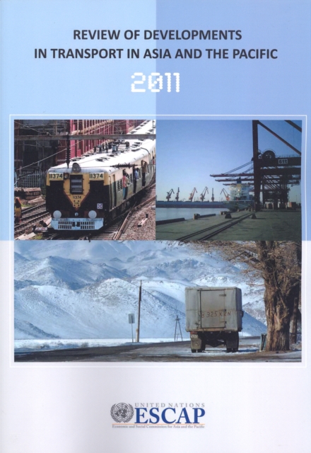 Review of developments in transport in Asia and the Pacific 2011, Paperback / softback Book