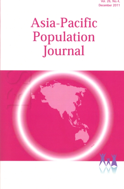 Asia-Pacific Population Journal, 2011, Volume 26, Part 4, Paperback / softback Book