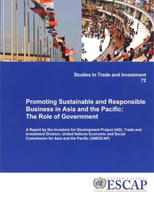Promoting sustainable and responsible business in Asia and the Pacific : the role of government, Paperback / softback Book