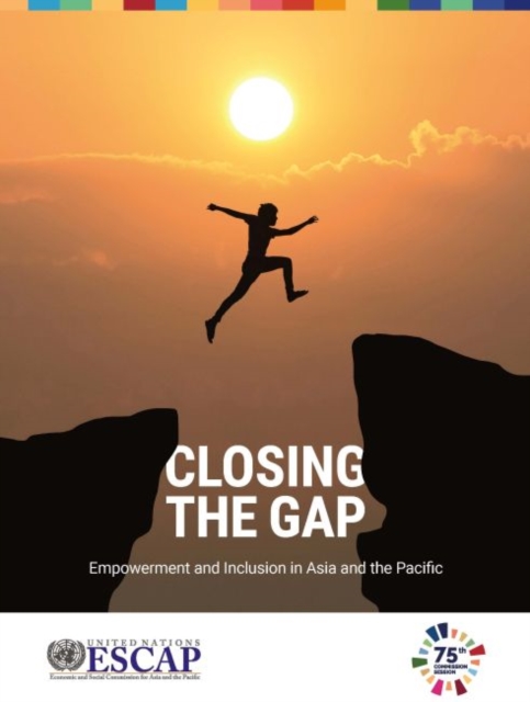 Closing the gap : empowerment and inclusion in Asia and the Pacific, Paperback / softback Book