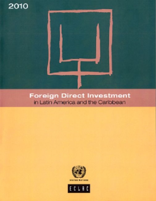 Foreign Direct Investment in Latin America and the Caribbean : 2010, Paperback / softback Book
