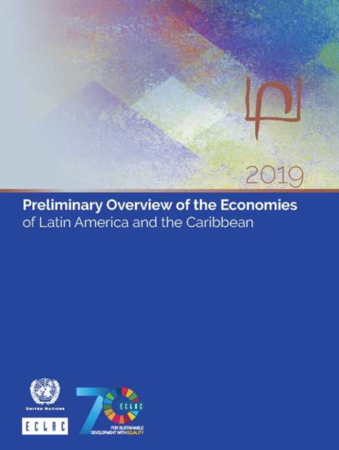 Preliminary overview of the economies of Latin America and the Caribbean 2019, Paperback / softback Book