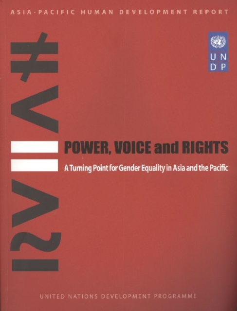 Power, Voice, and Rights : A Turning Point for Gender Equality in Asia and the Pacific, Paperback / softback Book