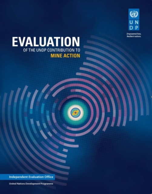 Evaluation of the UNDP Contribution to Mine Action, Paperback / softback Book