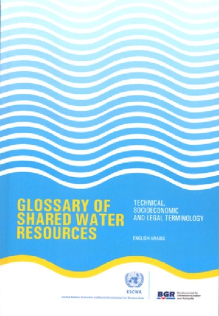 Glossary of shared water resources : technical, socio-economic and legal terminology, Paperback / softback Book