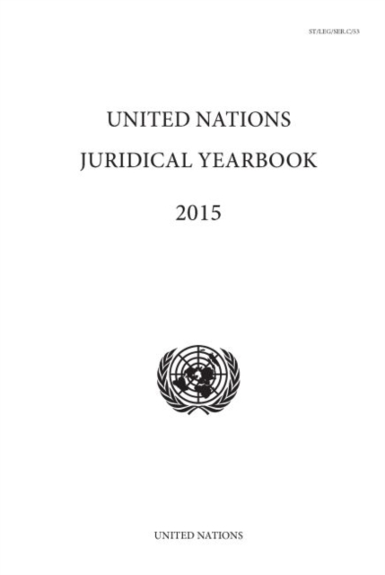 United Nations juridical yearbook 2015, Paperback / softback Book