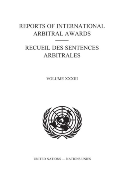 Reports of international arbitral awards : Vol. 33, Paperback / softback Book
