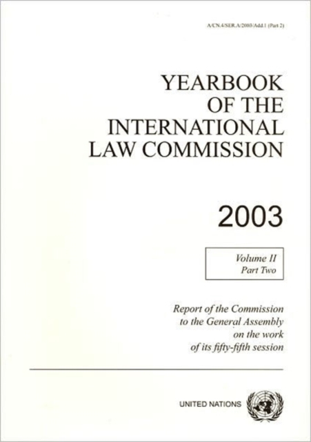 Yearbook of the International Law Commission : Volume 2, 2003, Paperback / softback Book