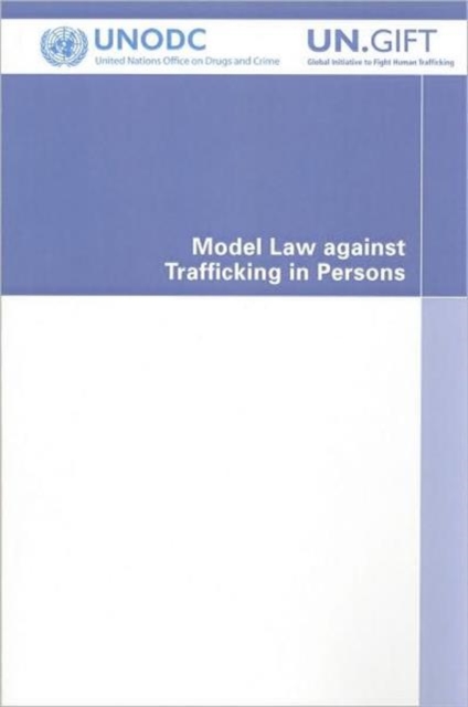 Model Law Against Trafficking in Persons, Paperback / softback Book
