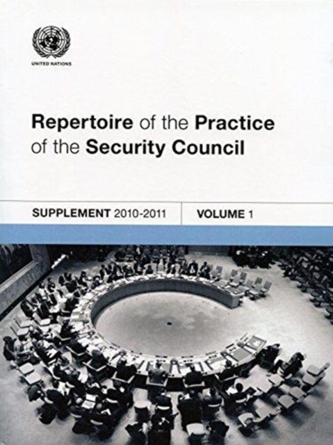 Repertoire of the Practice of the Security Council: Supplement 2010-2011, Paperback / softback Book