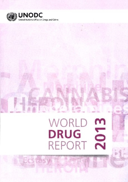 World drug report 2013, Paperback / softback Book