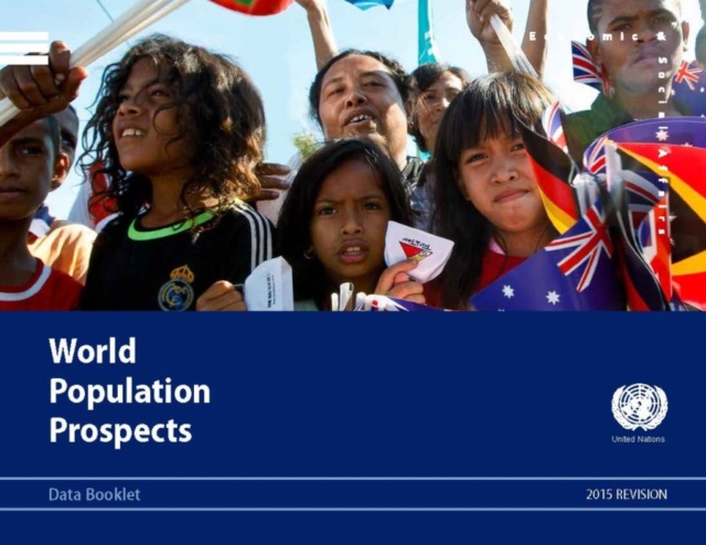 World population prospects : the 2015 revision, Data booklet, Paperback / softback Book