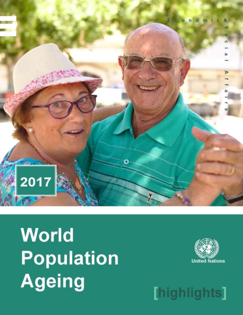 World population ageing 2017 highlights, Paperback / softback Book