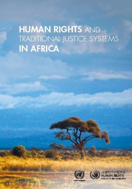 Human rights and traditional justice systems in Africa, Paperback / softback Book