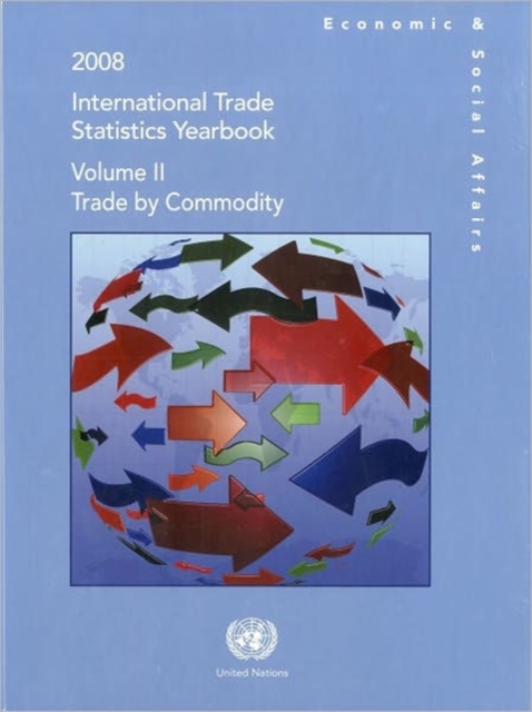2008 International Trade KCHS Yearbook : Trade by Commodity, Volume 2, 2009, Hardback Book