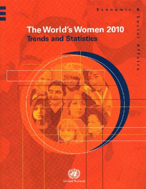The World's Women 2010 : Trends and Statistics, Paperback / softback Book