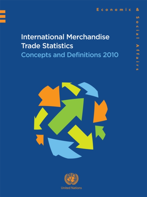 International merchandise trade statistics : concepts and definitions 2010, Paperback / softback Book