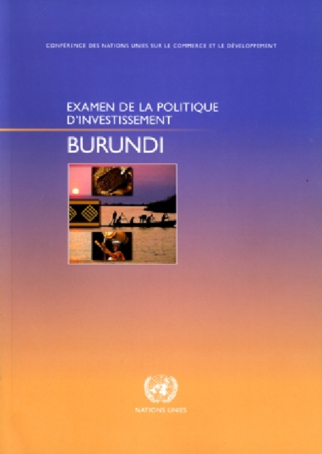 Examen De La Politique D'investissement : Burundi, Paperback Book