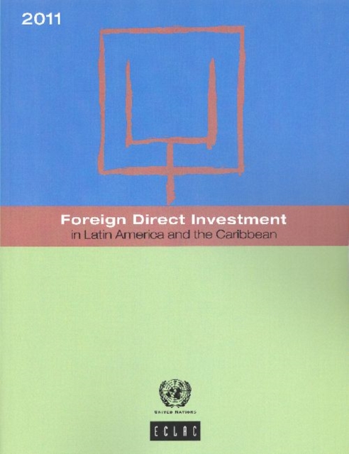 Foreign direct investment in Latin America and the Caribbean 2011, Paperback / softback Book