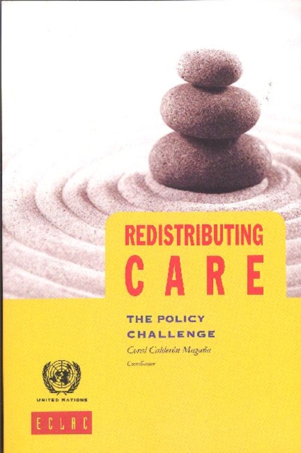 Redistributing Care : The Policy Challenge, Paperback / softback Book