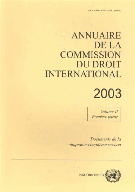 Annuaire De LA Commission Du Droit International : Volume 2, part 1, Paperback Book