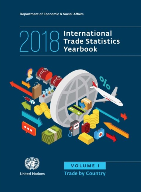 International trade statistics yearbook 2018 : Vol. 1: Trade by country, Paperback / softback Book