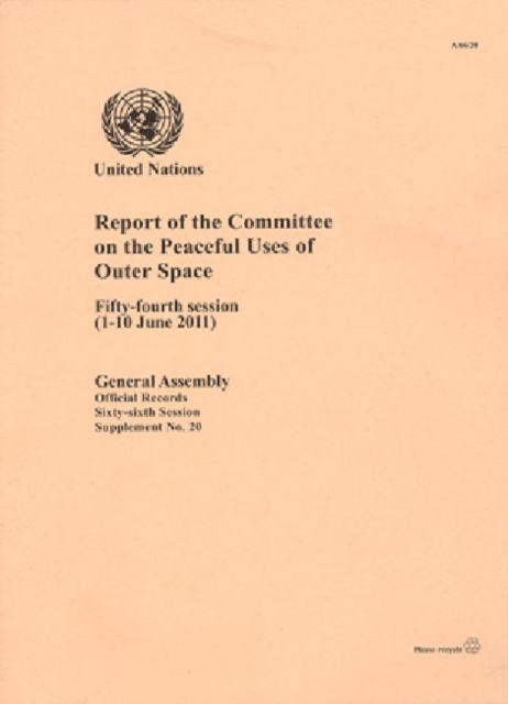 Report of the Committee on the Peaceful Uses of Outer Space, Paperback Book