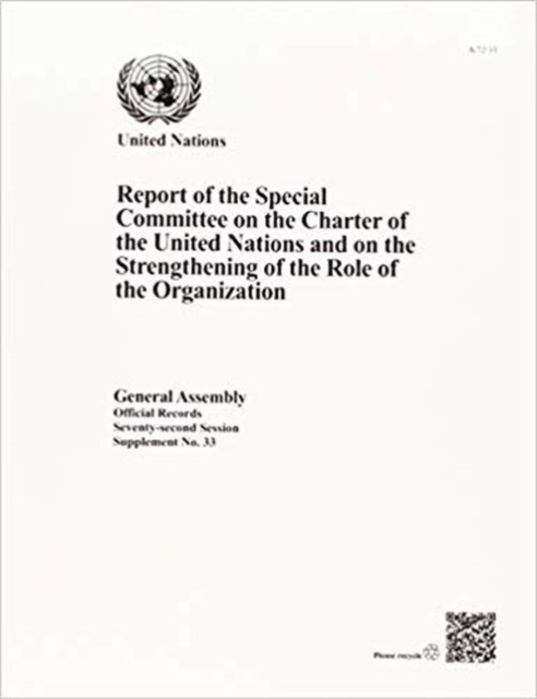 Report of the Special Committee on the Charter of the United Nations and on the Strengthening of the Role of the Organization, Paperback / softback Book