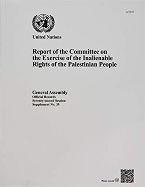 Report of the Committee on the Exercise of the Inalienable Rights of the Palestinian People, Paperback / softback Book