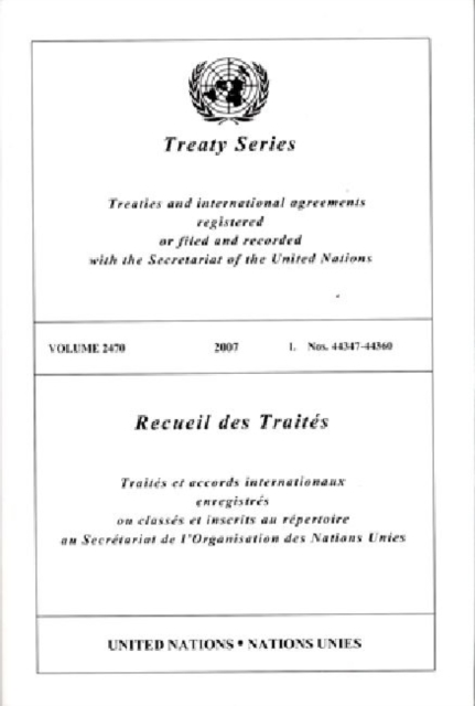 Treaty Series : Volume 2470, Paperback / softback Book