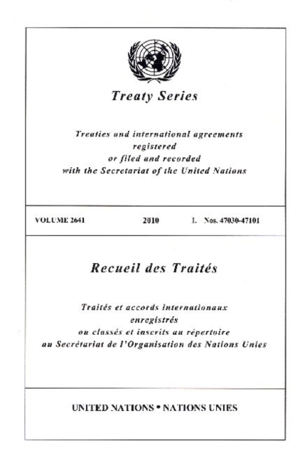 Treaty Series 2641 2010 I : Nos. 47030-47101, Paperback / softback Book