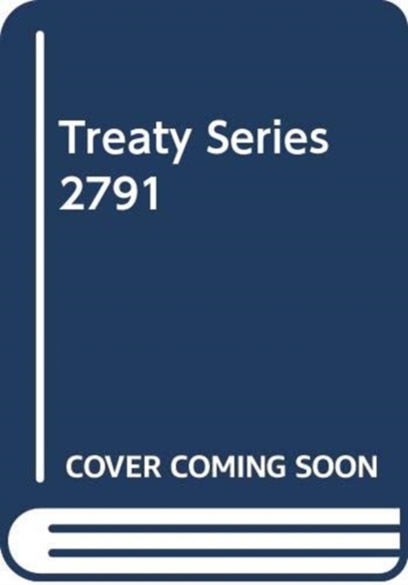 Treaty Series 2791 (English/French Edition), Paperback / softback Book