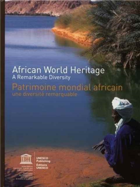 African world heritage : a remarkable diversity, Hardback Book