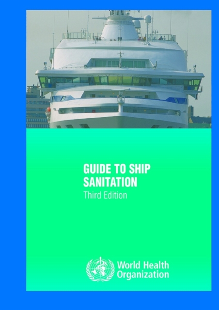 Guide to ship sanitation, Paperback / softback Book