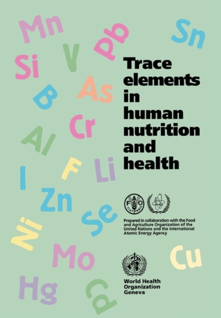 Trace elements in human nutrition and health, Paperback / softback Book