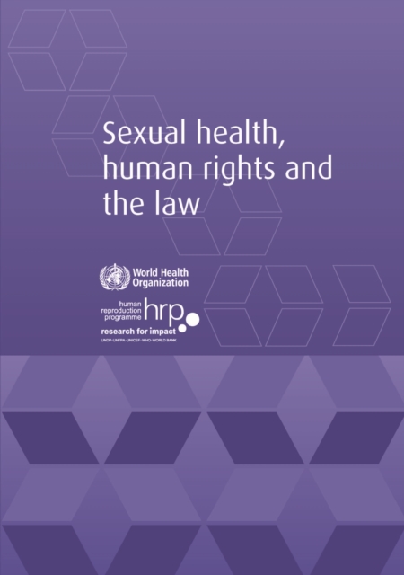 Sexual health, human rights and the law, Paperback / softback Book