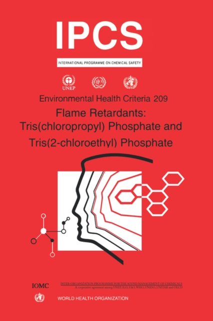 Flame retardants : tris(chloropropyl) phosphate and tris(2-chloroethyl) phosphate, Paperback / softback Book